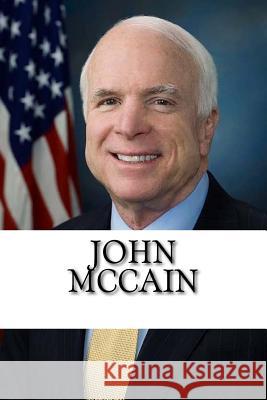 John McCain: A Biography Andrew Thomas 9781726422109 Createspace Independent Publishing Platform - książka