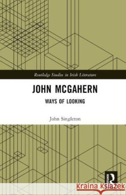 John McGahern John Singleton 9781032285412 Taylor & Francis Ltd - książka