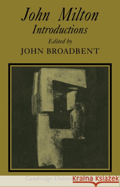 John Milton: Introductions John Barclay Broadbent J. B. Broadbent John Broadbent 9780521097994 Cambridge University Press - książka