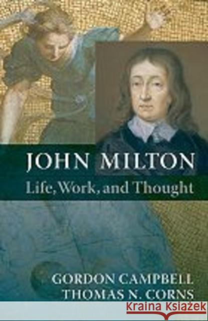 John Milton: Life, Work, and Thought Campbell, Gordon 9780199591039  - książka