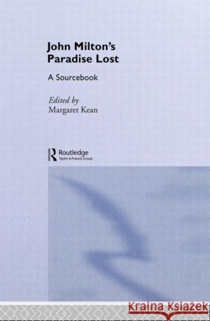 John Milton's Paradise Lost : A Routledge Study Guide and Sourcebook Margaret Kean 9780415303248 Routledge - książka