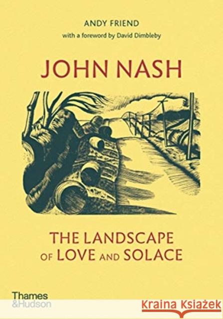 John Nash: The Landscape of Love and Solace Andy Friend David Dimbleby 9780500022900 Thames & Hudson - książka