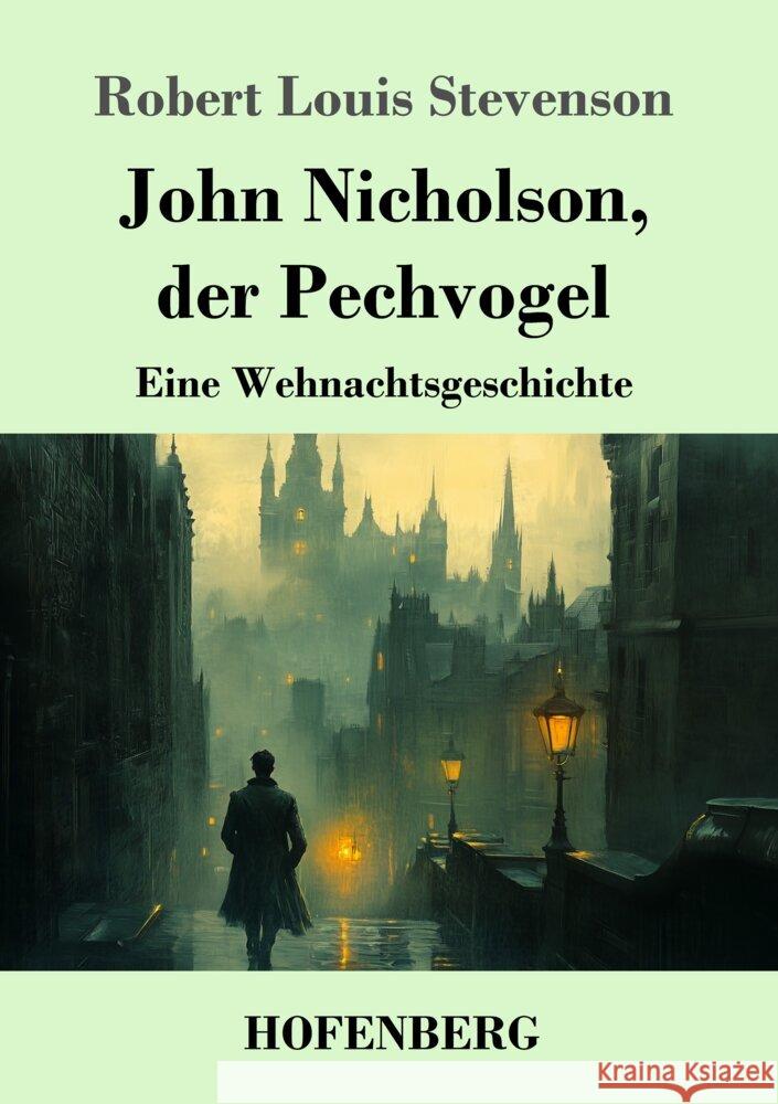 John Nicholson, der Pechvogel Stevenson, Robert Louis 9783743750395 Hofenberg - książka
