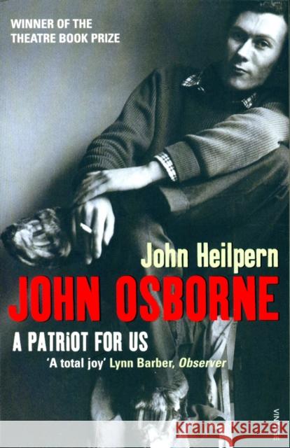 John Osborne : A Patriot for Us John Heilpern 9780099275862 VINTAGE - książka