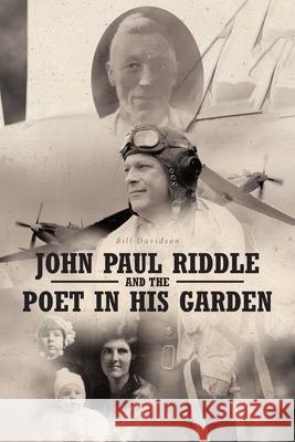 John Paul Riddle and the Poet in His Garden Bill Davidson 9781646701810 Covenant Books - książka