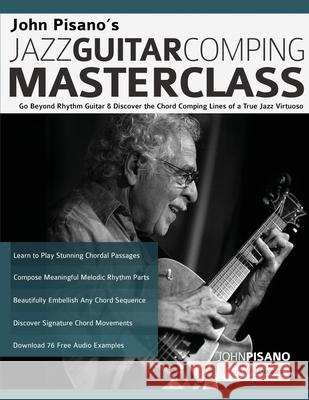 John Pisano's Jazz Guitar Comping Masterclass John Pisano Tim Pettingale Joseph Alexander 9781789332148 WWW.Fundamental-Changes.com - książka