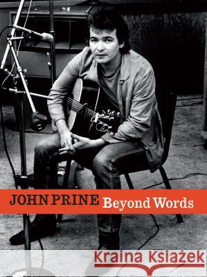 John Prine Beyond Words John E. Prine 9780692740163 Oh Boy Records - książka
