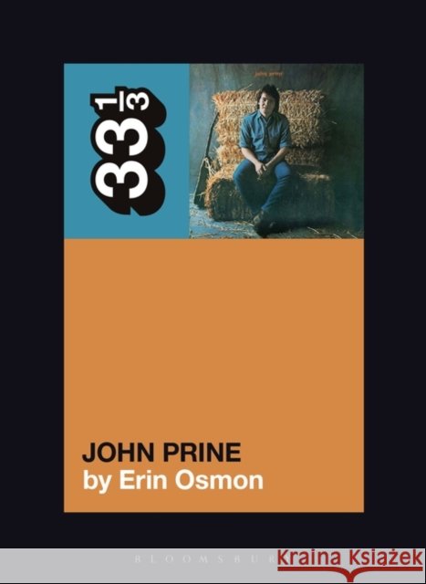 John Prine's John Prine Erin (University of Southern California, USA) Osmon 9781501379239 Bloomsbury Publishing Plc - książka