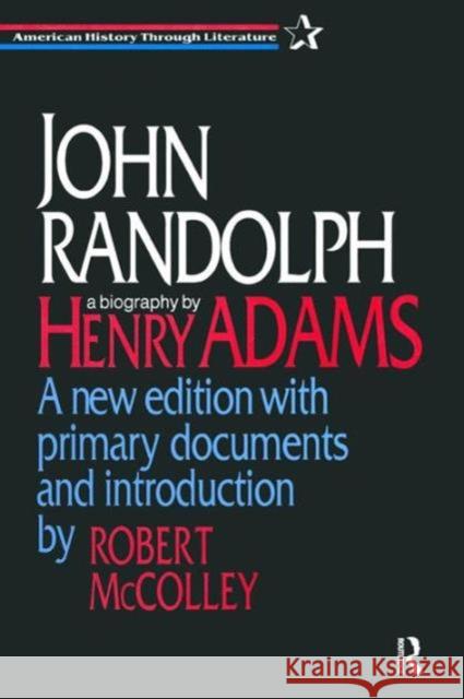 John Randolph Henry Adams Robert McColley 9781563246531 M.E. Sharpe - książka