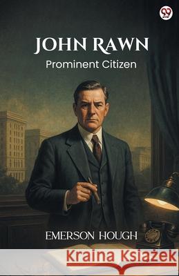 John Rawn Prominent Citizen Emerson Hough 9789371131049 Double 9 Books - książka