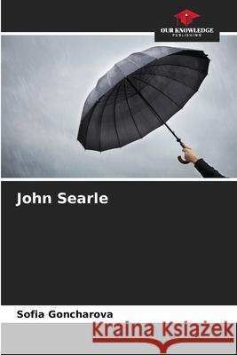 John Searle Goncharova, Sofia 9786209133107 Our Knowledge Publishing - książka