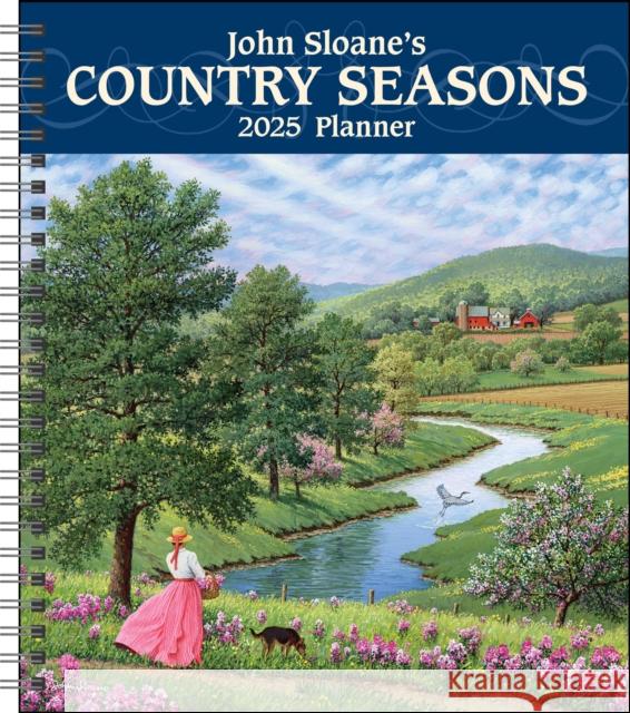 John Sloane's Country Seasons 12-Month 2025 Monthly/Weekly Planner Calendar John Sloane 9781524895402 Andrews McMeel Publishing - książka