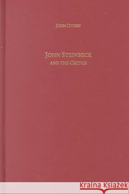 John Steinbeck and the Critics John Ditsky 9781571132109 Camden House (NY) - książka