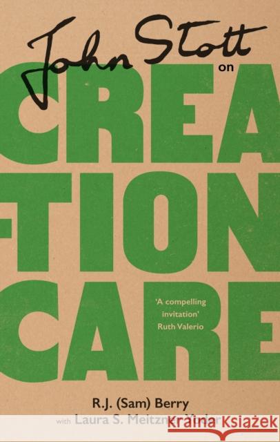 John Stott on Creation Care Berry                                    Laura Yoder 9781789743647 Inter-Varsity Press - książka