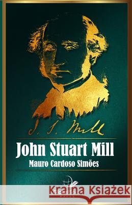 John Stuart Mill Mauro Cardos 9781943350339 Globabsouth Press - książka