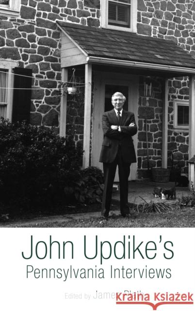 John Updike's Pennsylvania Interviews James Plath 9781611461053 Lehigh University Press - książka