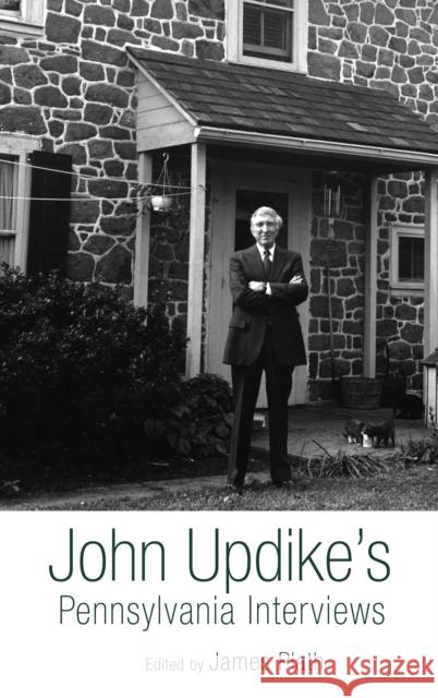 John Updike's Pennsylvania Interviews James Plath 9781611462302 Lehigh University Press - książka