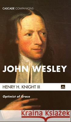 John Wesley Henry H Knight, III 9781498286909 Cascade Books - książka