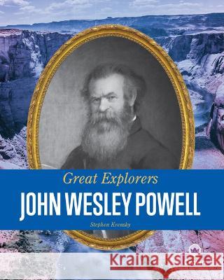 John Wesley Powell Stephen Krensky 9781039800748 Crabtree Crown - książka