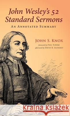 John Wesley's 52 Standard Sermons John S. Knox Phil Towne David R. Leonard 9781532608117 Wipf & Stock Publishers - książka