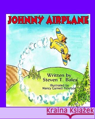 Johnny Airplane Steven T. Bales 9781460992340 Createspace - książka
