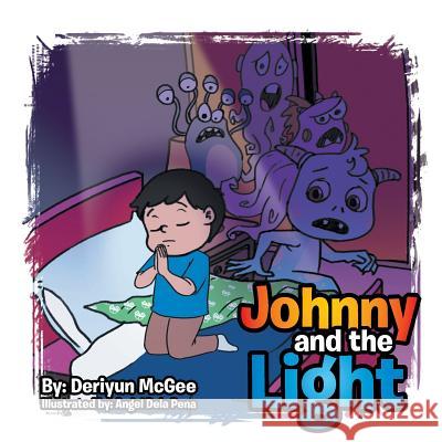Johnny and the Light Deriyun McGee 9781524500641 Xlibris - książka