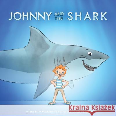 Johnny and the Shark Joseph Barbier Jane Barbier 9781717266330 Createspace Independent Publishing Platform - książka