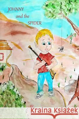 Johnny And The Spider Candelaria, John Julius 9781981546343 Createspace Independent Publishing Platform - książka