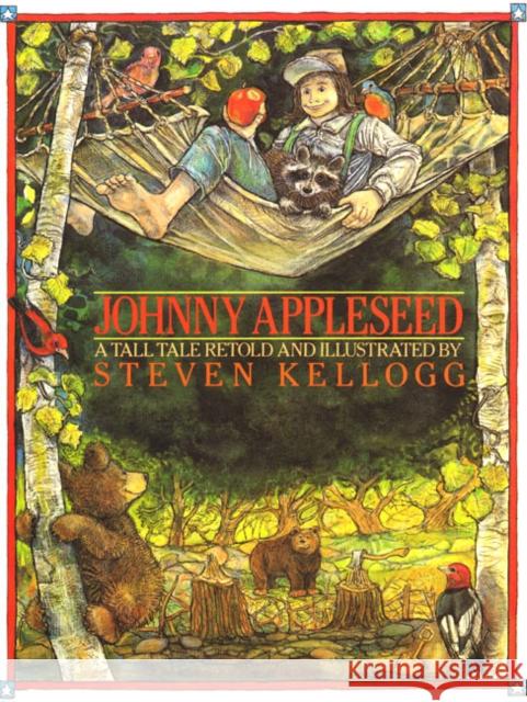 Johnny Appleseed Steven Kellogg Steven Kellogg 9780688064174 HarperCollins Publishers - książka