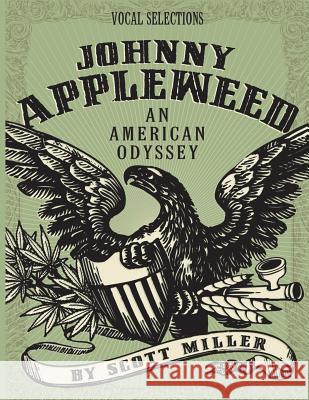 JOHNNY APPLEWEED vocal selections Miller, Scott 9781720865193 Createspace Independent Publishing Platform - książka