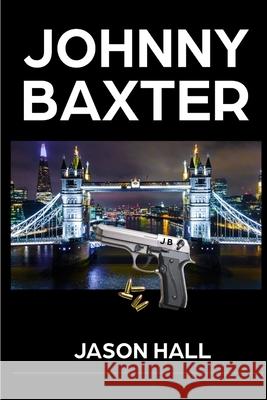 Johnny Baxter Jason Hall 9781919438511 Jarora Publishing - książka