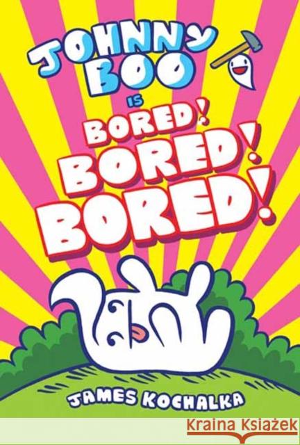 Johnny Boo (Book 14): Is Bored! Bored! Bored! James Kochalka 9781603095334 Top Shelf Productions - książka