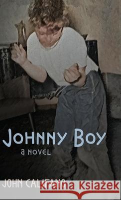 Johnny Boy John Califano 9781737296119 Verve House Books - książka