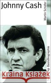 Johnny Cash : Leben, Werk, Wirkung Schäfer, Martin   9783518182314 Suhrkamp - książka