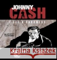 Johnny Cash, I see a darkness Reinhard Kleist 9788025718940 Argo - książka