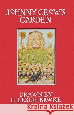 Johnny Crow's Garden (in Color) L. Leslie Brooke 9781781392560 Oxford City Press - książka