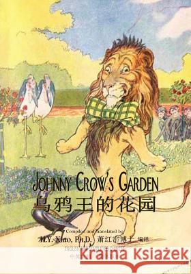 Johnny Crow's Garden (Simplified Chinese): 06 Paperback Color H. y. Xia L. Leslie Brooke L. Leslie Brooke 9781505267471 Createspace - książka