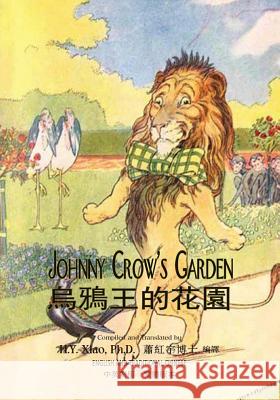 Johnny Crow's Garden (Traditional Chinese): 01 Paperback Color H. y. Xia L. Leslie Brooke L. Leslie Brooke 9781505267426 Createspace - książka