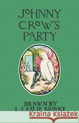 Johnny Crow's Party (in color) Brooke, L. Leslie 9781781393130 Oxford City Press - książka