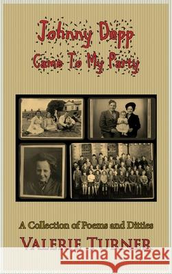 Johnny Depp Came To My Party Turner, Valerie 9781784842321 Plum Tree Books - książka