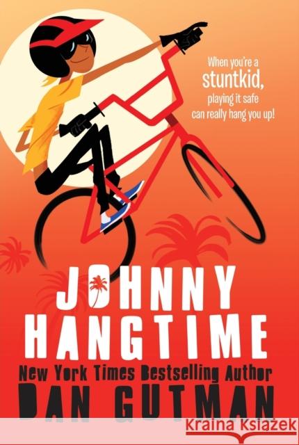 Johnny Hangtime Dan Gutman 9780062385741 HarperCollins - książka