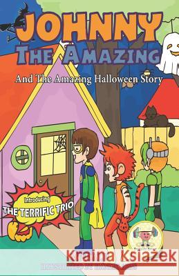 Johnny the Amazing and The Amazing Halloween Story: (Dyslexia-Smart) Dale, Mp 9781726007160 Createspace Independent Publishing Platform - książka