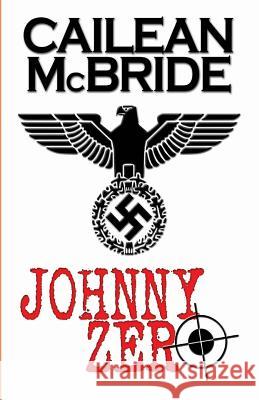 Johnny Zero Cailean McBride 9780957501829 Calenture Press - książka