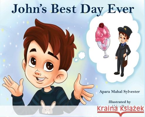 John's Best Day Ever Apara Maha Abira Das 9781954868267 Pen It! Publications, LLC - książka