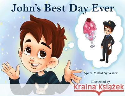 John's Best Day Ever Mahal Sylvester, Apara 9781954868960 Pen It! Publications, LLC - książka