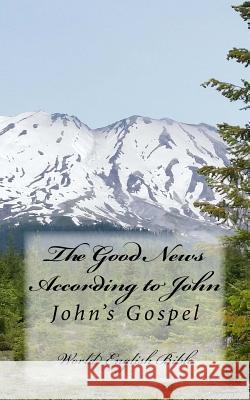 John's Gospel (WEB) Taylor (Ed )., Paul 9781533664075 Createspace Independent Publishing Platform - książka