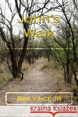 John's Walk Bob Vinc Deadly Reads Deadly Reads 9781517315528 Createspace Independent Publishing Platform - książka