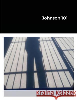Johnson 101 Derrick Johnson 9781008936720 Lulu.com - książka