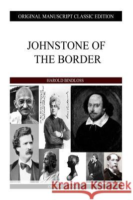 Johnstone Of The Border Bindloss, Harold 9781484929667 Createspace - książka