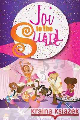 Joi to the Swirl: from the Sweet Shop book series Cupcake LLC, Chocolate 9781496133960 Createspace Independent Publishing Platform - książka